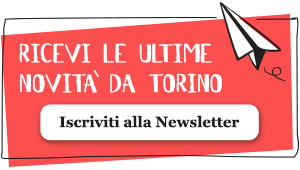 Iscriviti Gratuitamente alla Newsletter di Guida Torino