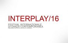 INTERPLAY - Festival Internazionale di Danza Contemporanea