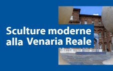 Sculture moderne alla Venaria Reale