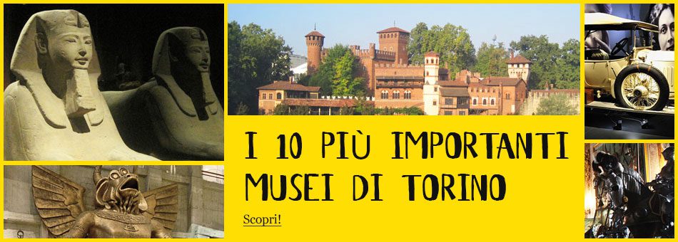 I 10 più importanti musei di Torino