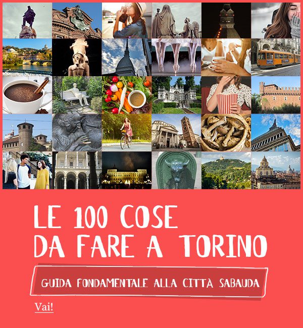 Le 100 cose da fare a Torino
