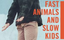 Fast Animals and Slow Kids