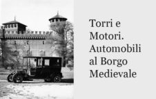 Torri e Motori. Automobili al Borgo Medievale