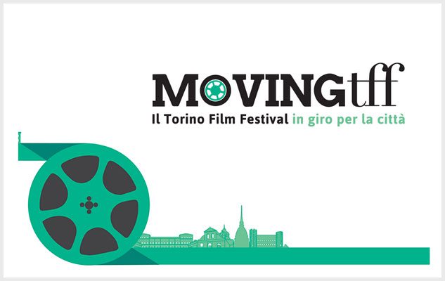 Moving Torino Film Festival 2017: proiezioni gratuite dal centro alle periferie