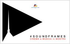 Soundframes. Cinema e Musica in mostra