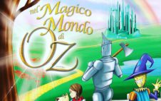 Nel Magico Mondo di Oz: a Torino la favola per grandi e piccini