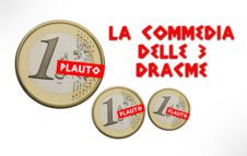"La commedia delle tre dracme" di Plauto in scena a Torino