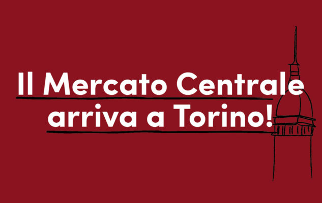 Apre il nuovo “Mercato Centrale Torino”: ecco la data di apertura e la lista dei locali