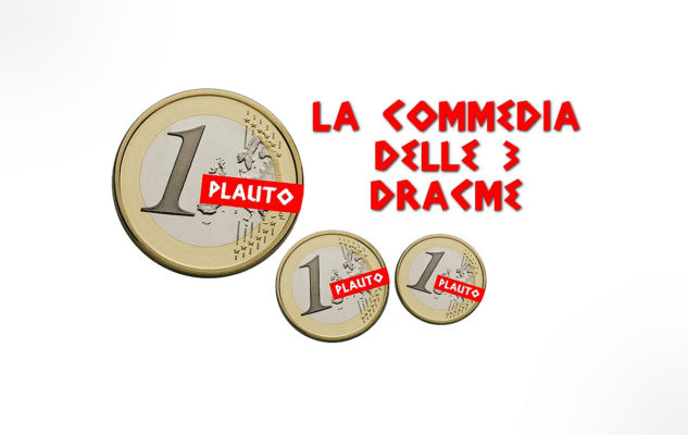 “La commedia delle tre dracme” di Plauto in scena a Torino