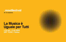 Reset Festival Torino 2019: live, workshop e talk all'Off Topic