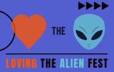 Loving The Alien Fest: a Torino il primo festival sul Fantastico Moderno