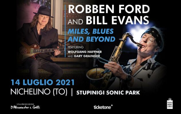 Robben Ford e Bill Evans a Stupinigi Sonic Park 2021