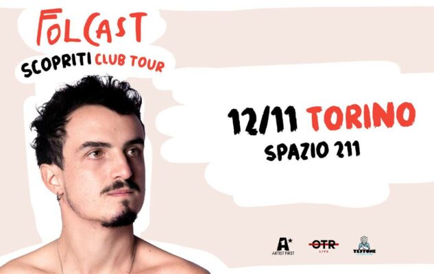 Folcast a Torino: data e biglietti del concerto