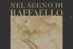 Nel segno di Raffaello: la mostra alla Biblioteca Reale di Torino