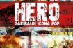 HERO – Garibaldi Icona Pop: la mostra al Museo del Risorgimento di Torino