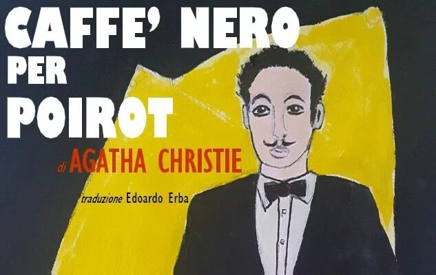 Caffè nero poirot Torino teatro 2022