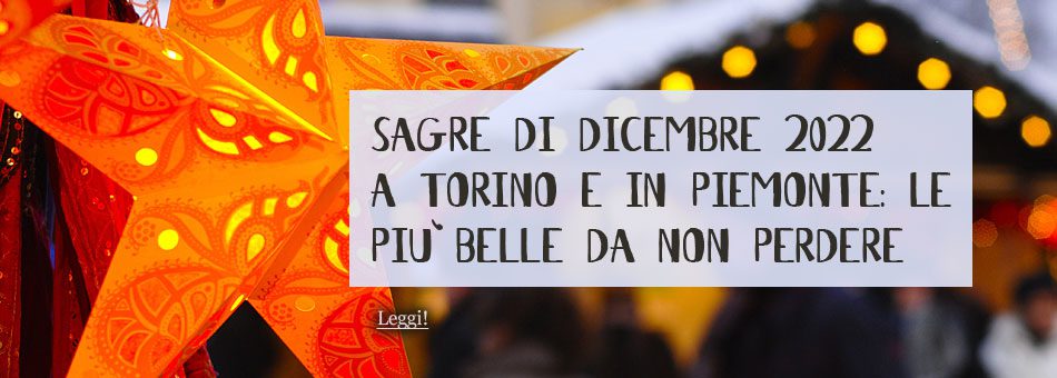 Sagre Dicembre 2022 Piemonte Torino