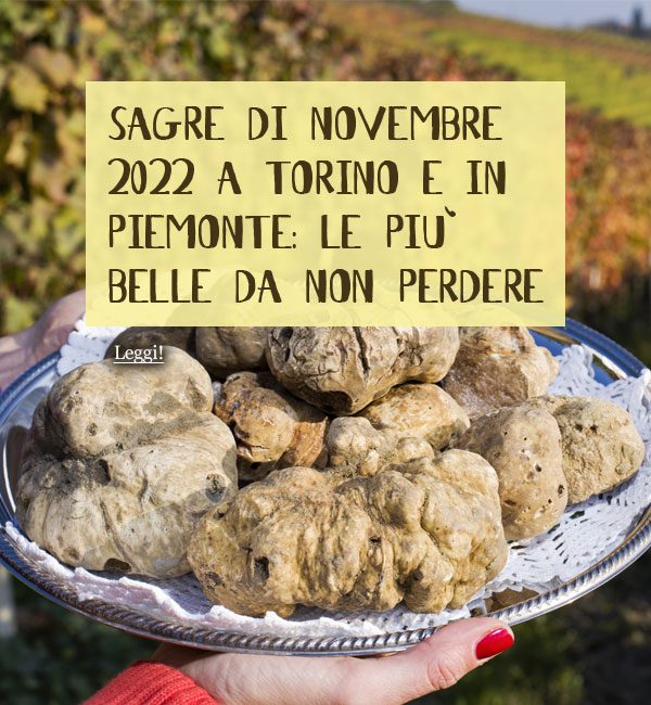Sagre Torino Piemonte Novembre 2022