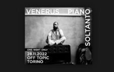 Venerus a Torino nel 2022: data e biglietti del concerto all'Off Topic