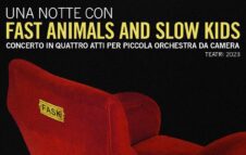 Fast Animals and Slow Kids a Torino nel 2023: data e biglietti