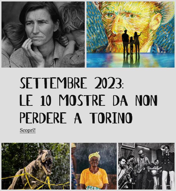 Mostre Torino Settembre 2023