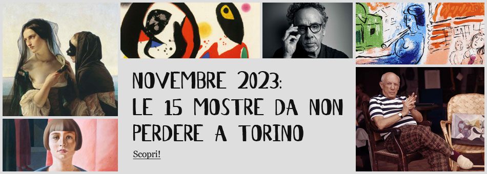 Mostre Torino Novembre 2023