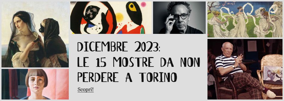Mostre Torino Dicembre 2023