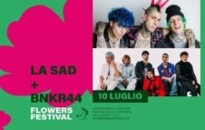 La Sad + BNKR44 al Flowers Festival 2024 di Collegno: data e biglietti