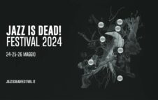 Jazz is Dead 2024: a Torino torna l'appuntamento con la musica jazz al Bunker