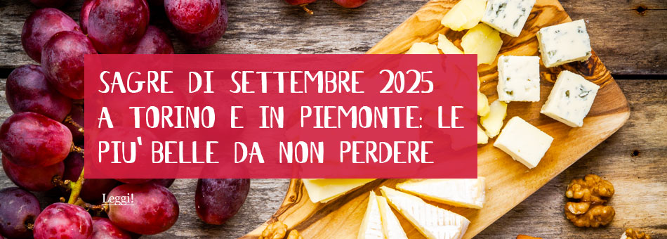 Sagre Torino Piemonte Settembre 2025