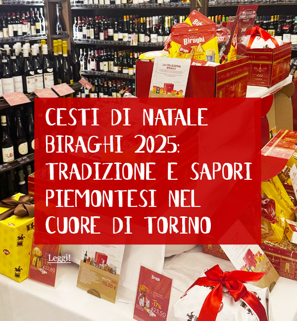 Cesti di Natale Biraghi 2025 Torino