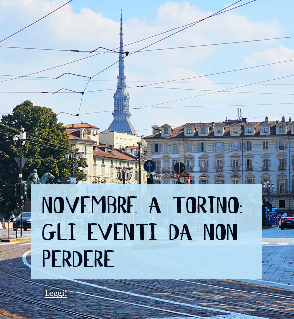 Eventi Torino Novembre 2025