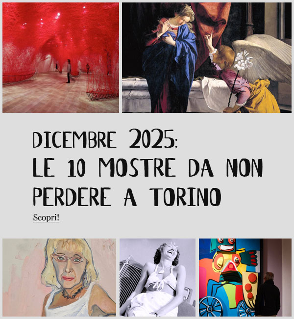 Mostre Torino Dicembre 2025