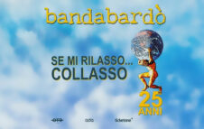 Bandabardò in concerto a Torino nel 2026 per i 25 anni del disco storico “Se mi rilasso... collasso”