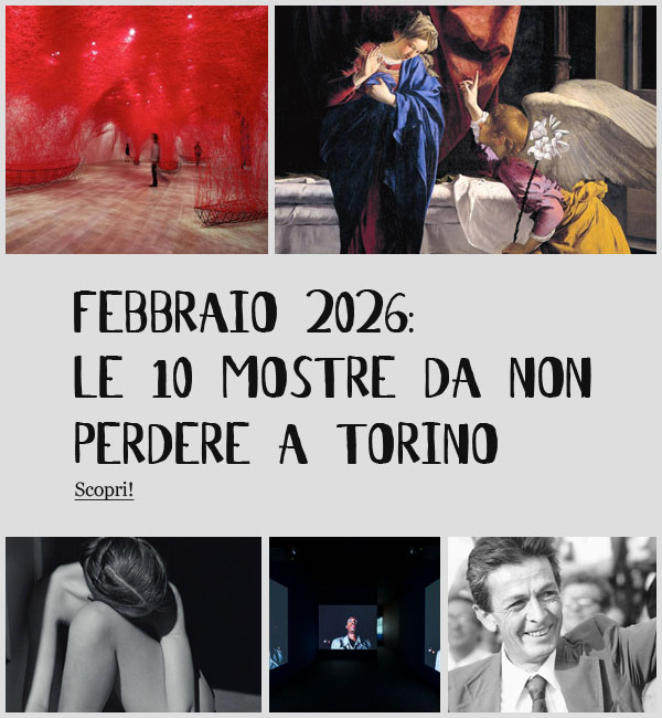 Mostre Torino Febbraio 2026