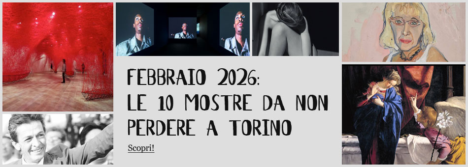 Mostre Torino Febbraio 2026