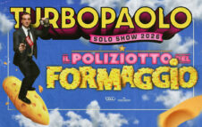 Turbopaolo torna a Torino nel 2026 con la sua nuova commedia “Il poliziotto del formaggio”