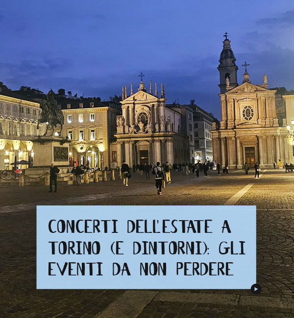 Concerti Estate Torino 2026